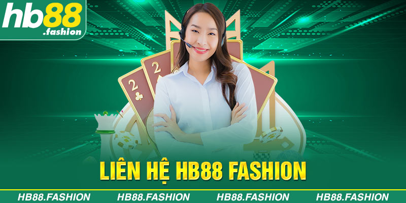 thông tin liên hệ website hb88 fashion